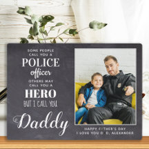 Hero Daddy Fathers Day Photo Police