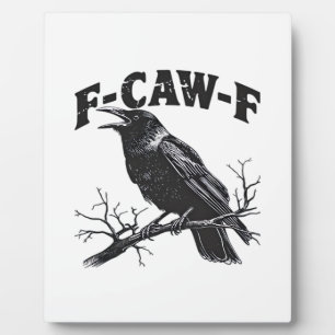 Placa Expositora Humor de Cuervo Gótico F-Caw-F Divertido Esencial
