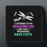 Placa Expositora I Listened To My Dragonflies<br><div class="desc">I Listened To My Dragonflies</div>