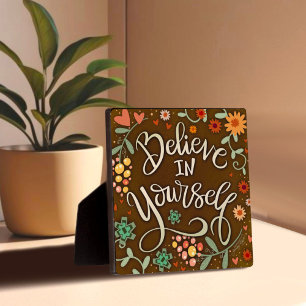 Placa Expositora Inspiradora creencia floral en tu propia cita