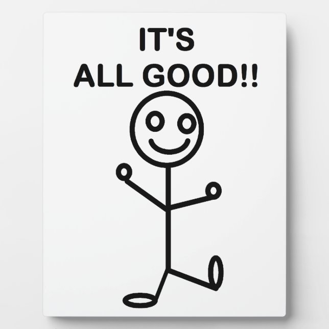 Placa Expositora It's All Good!! (Frente)