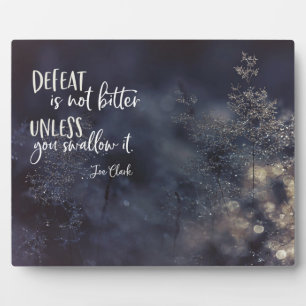 Placa Expositora La derrota no es amarga