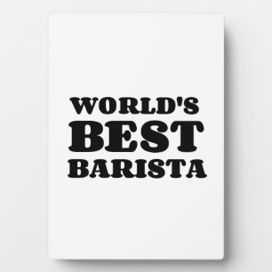 PLACA EXPOSITORA LA MEJOR BARISTA DEL MUNDO