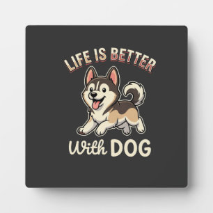 Placa Expositora La vida es mejor con caricaturas de perros