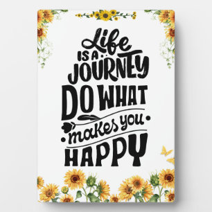 PLACA EXPOSITORA LA VIDA ES UN VIAJE DE FLORES