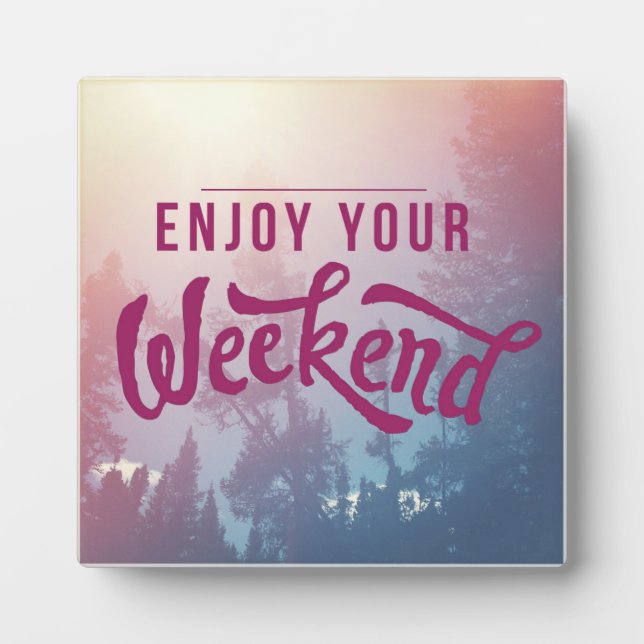 Placa Expositora Listo Para El Fin De Semana (Frente)