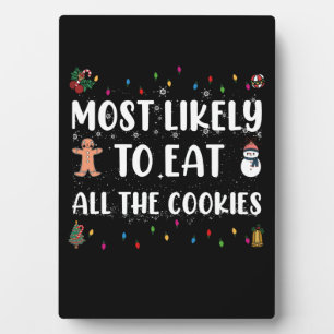 Placa Expositora Lo Más Probable Es Comer Todo El Humor De Las Gall