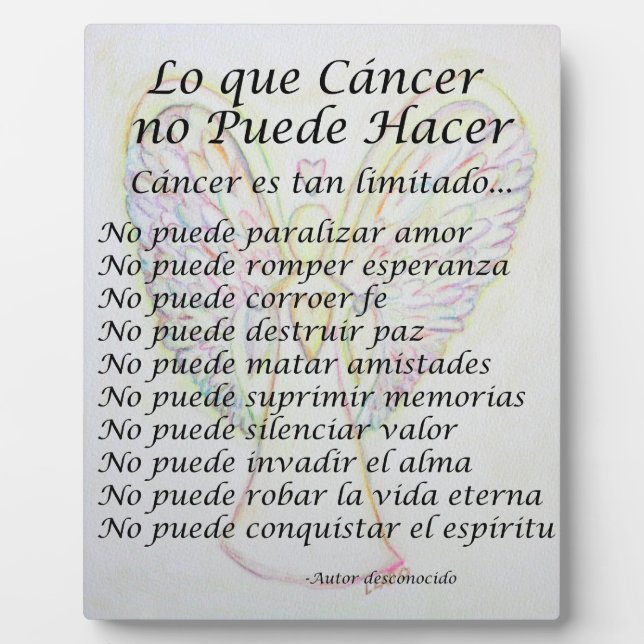 Placa Expositora Lo que el cáncer no puede hacer poema pintando Pos (Frente)