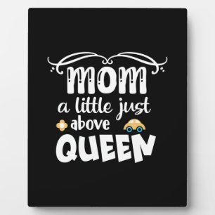 Placa Expositora Madre Regalo a mamá un poco por encima de la reina