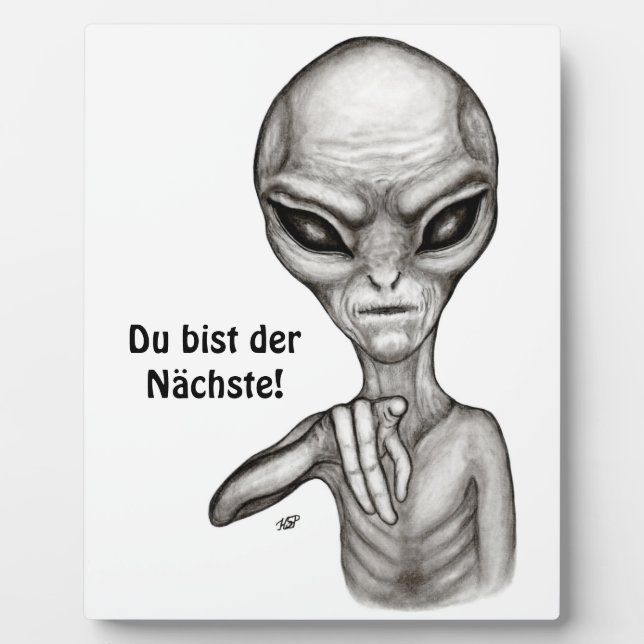 Placa Expositora ¡Malo Alien, mejor de Du, Nächste! (Frente)