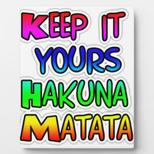 Placa Expositora Manténgalo en su papel Hakuna Matata