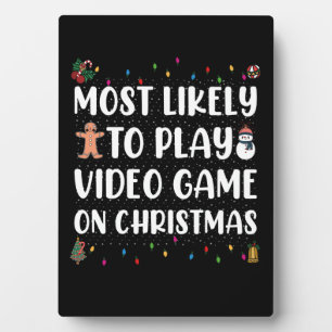 Placa Expositora Más Probable de Jugar Videojuegos en Navidad Gamin