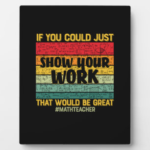 Placa Expositora Matemáticas del profesor de matemáticas si pudiera