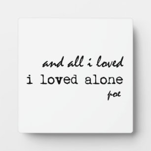 Placa Expositora Me encantó la cita de Edgar Allan Poe