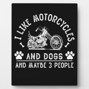 PLACA EXPOSITORA ME GUSTA LA MOTOCICLETA Y EL PERRO Y TAL VEZ 3 PER