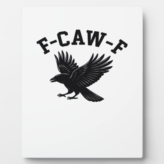 Placa Expositora Meme divertido de moda F-Caw-F (Frente)