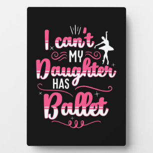 Placa Expositora Mi hija tiene baile de ballet