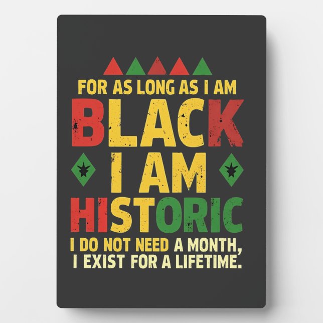 Placa Expositora Mientras sea negro, soy histórico (Frente)