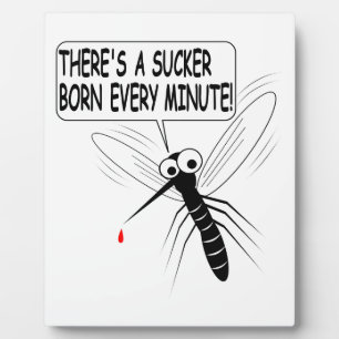 Placa Expositora Nace un Sucker cada minuto