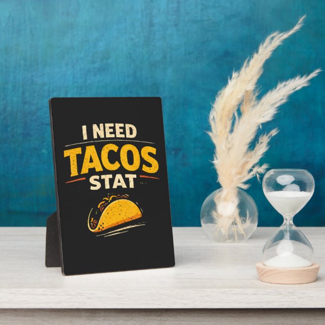 Placa Expositora Necesito Tacos Ya (Lado)