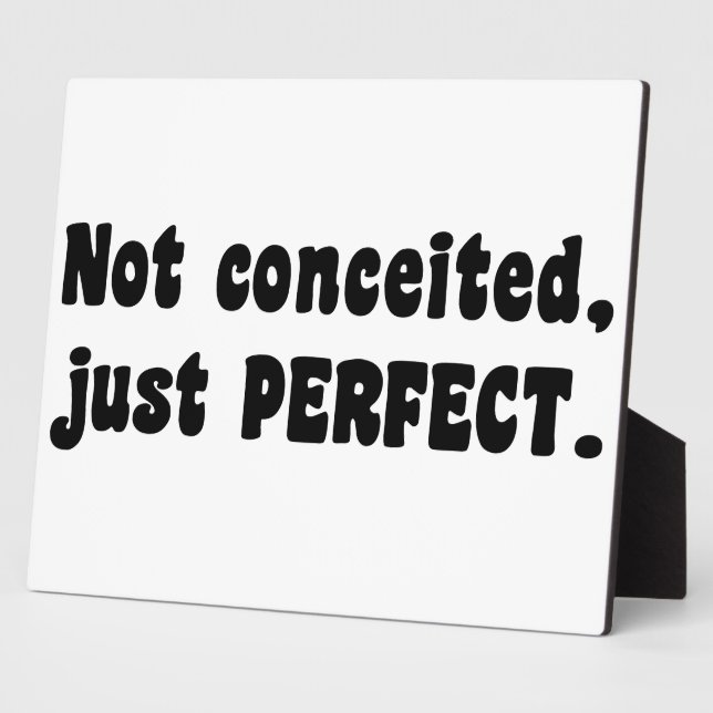 Placa Expositora No engañado, sólo perfecto (Lado)