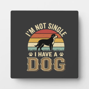 Placa Expositora No Estoy Soltero Amante De Los Perros Vintage