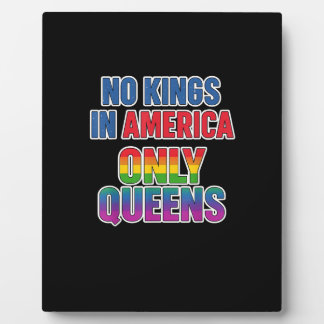 Placa Expositora No Kings In America Only Queens Funny Queer Gay Pr