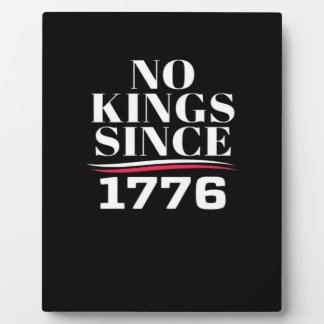 Placa Expositora No Kings In America Since 1776 #1 Classic