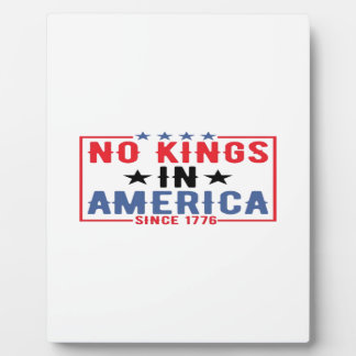 Placa Expositora No Kings In America Since 1776 Patriotic Independe