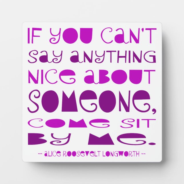 Placa Expositora No puedo decir nada bueno que venga a sentarse con (Frente)