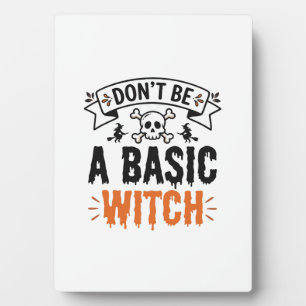 Placa Expositora No Seas una Bruja Básica Vintage Halloween