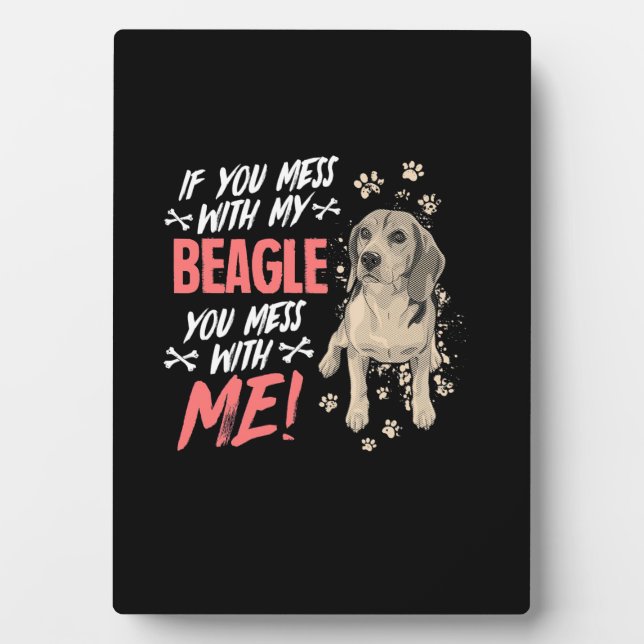 Placa Expositora No te metas con mi perro Beagle (Frente)