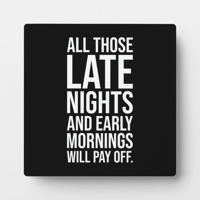 Placa Expositora Noches Tardes Tempranas Por La Mañana - Hustle, Éx (Frente)