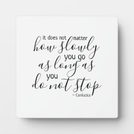 Placa Expositora Nunca se rindan, no se rindan.