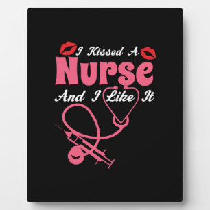 Placa Expositora Nurse Gift Besé Una Enfermera Y Me Gusta