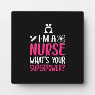 Placa Expositora Nurse Gift   Soy Una Enfermera De Lo Que Es Su Sup