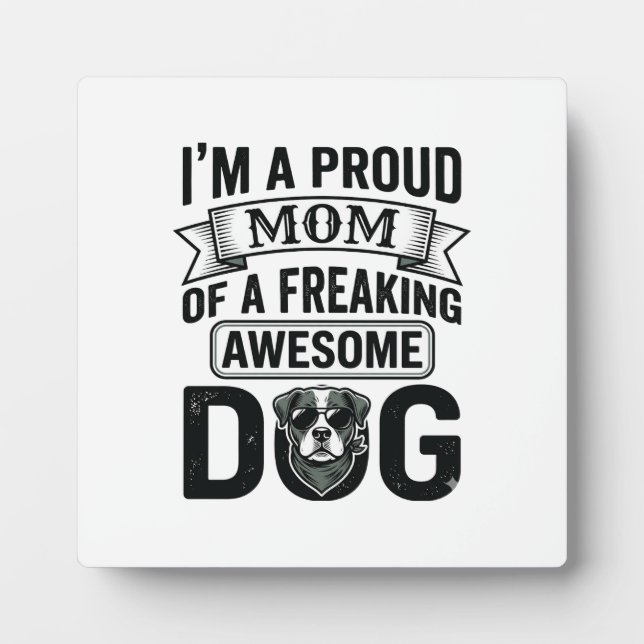 Placa Expositora Orgullosa Mamá Perro Diseño Vectorial de Grabado V (Frente)