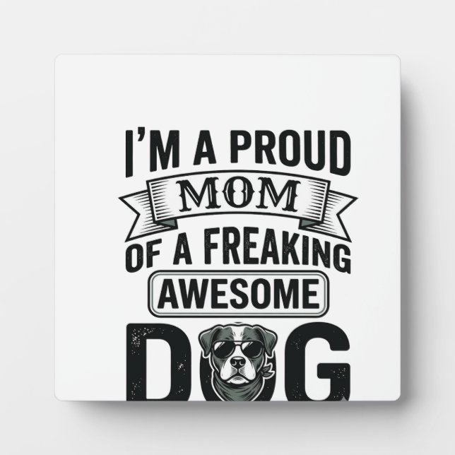 Placa Expositora Orgullosa Mamá Perro Diseño Vectorial de Grabado V (Frente)