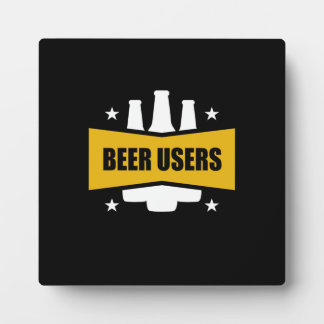 Placa Expositora Orgullosos usuarios de cerveza
