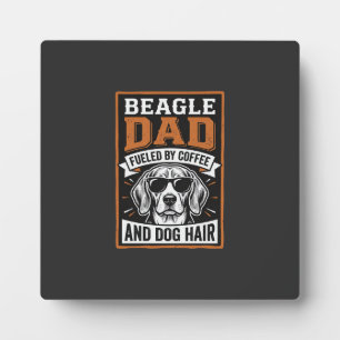 Placa Expositora Papá Beagle Impulsado por Café y Pelo de Perro