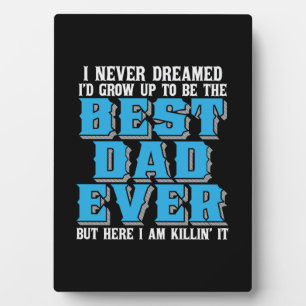 Placa Expositora Papi Gift Orgulloso El Mejor Papá De La Historia
