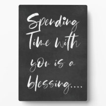Pasar tiempo contigo es una bendición