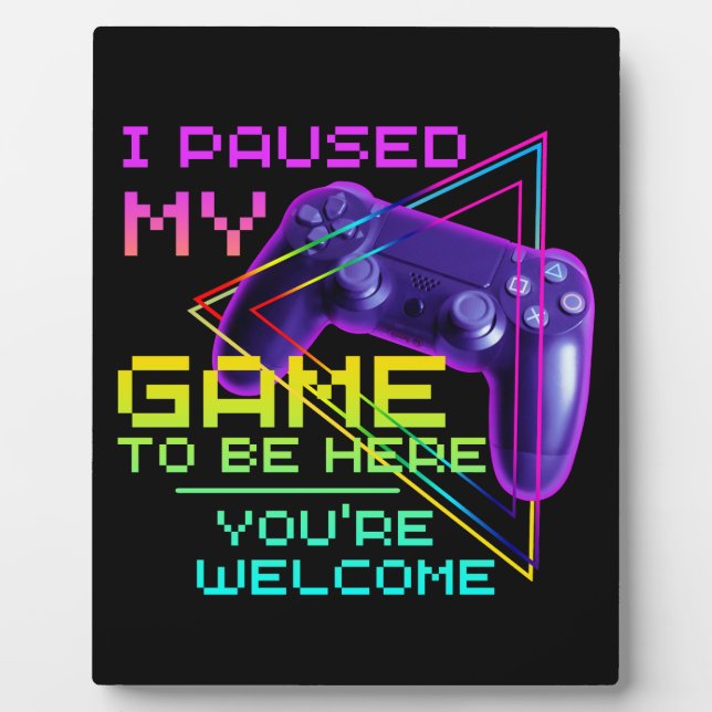 PLACA EXPOSITORA PAUSÉ MI JUEGO PARA ESTAR AQUÍ DE NADA  (Frente)