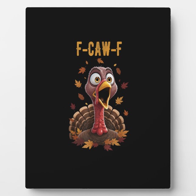 Placa Expositora Pavo divertido F-Caw-F gráfico de ave (Frente)