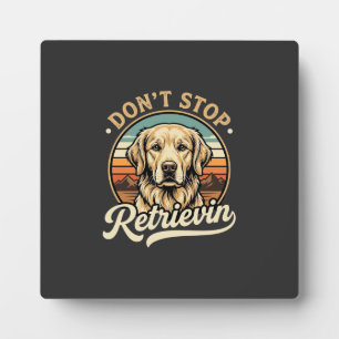 Placa Expositora Perro Retriever Dorado No Deja De Recuperar
