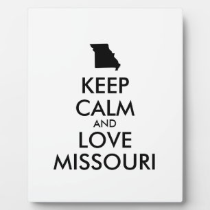 PLACA EXPOSITORA PERSONALIZABLE MANTENER CALMA Y AMAR A MISSOURI