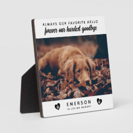 Placa Expositora Photo Favorite Hello Hardest Goodbye Dog Memorial
