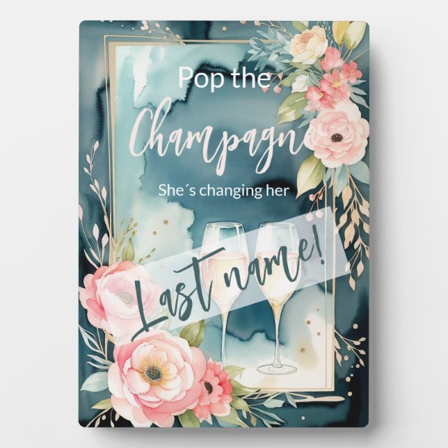 Placa Expositora Pon el champán que está cambiando su apellido (Frente)