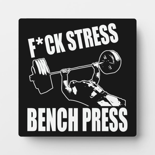 Placa Expositora PRENSA BENCH, F*CK STRESS - Motivación de entrenam (Frente)