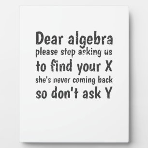 Placa Expositora Querido Algebra Dejar De Pedirnos Que Encontremos